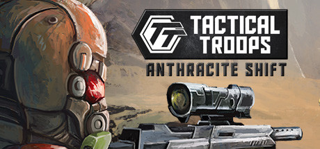 《战术部队：无烟变换 Tactical Troops: Anthracite Shift》简体中文版-汉化补丁-修改器-词汇表